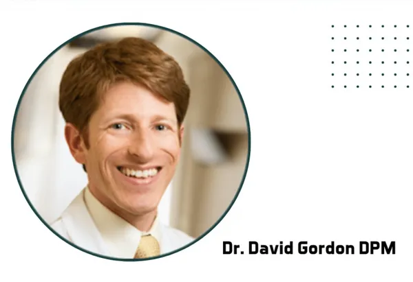 Dr. David Gordon, DPM