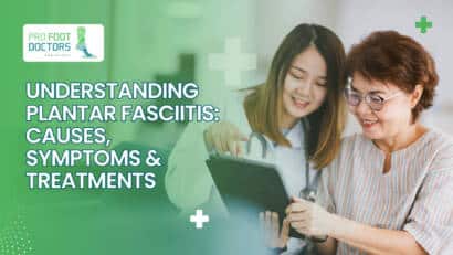 Causes, Symptoms, and Treatment of Plantar Fasciitis