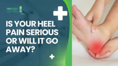 Is Your Heel Pain Serious or Will It Go Away