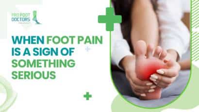 When Foot Pain Is a Sign of Something Serious